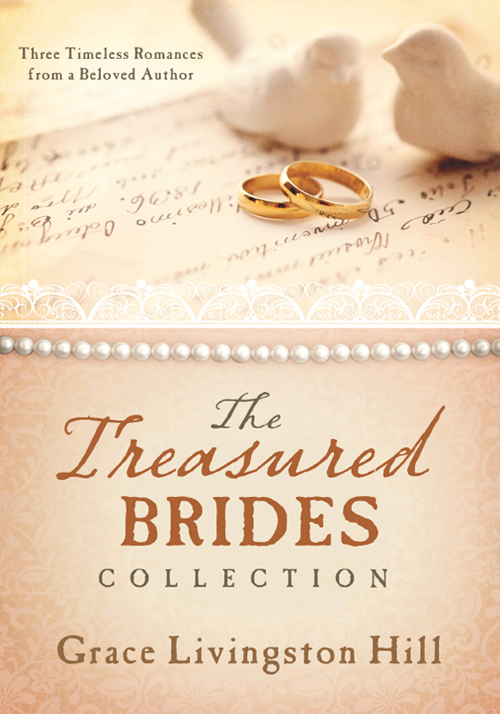 Treasured Brides Collection (2014) by Grace Livingston Hill
