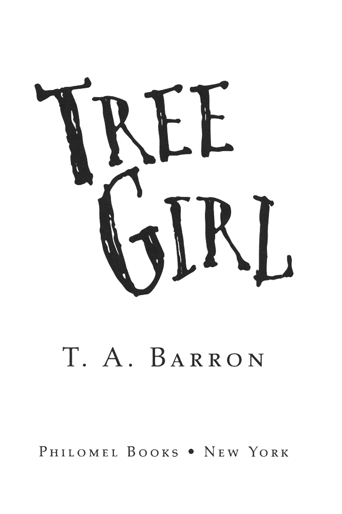 Tree Girl (2001) by T. A. Barron