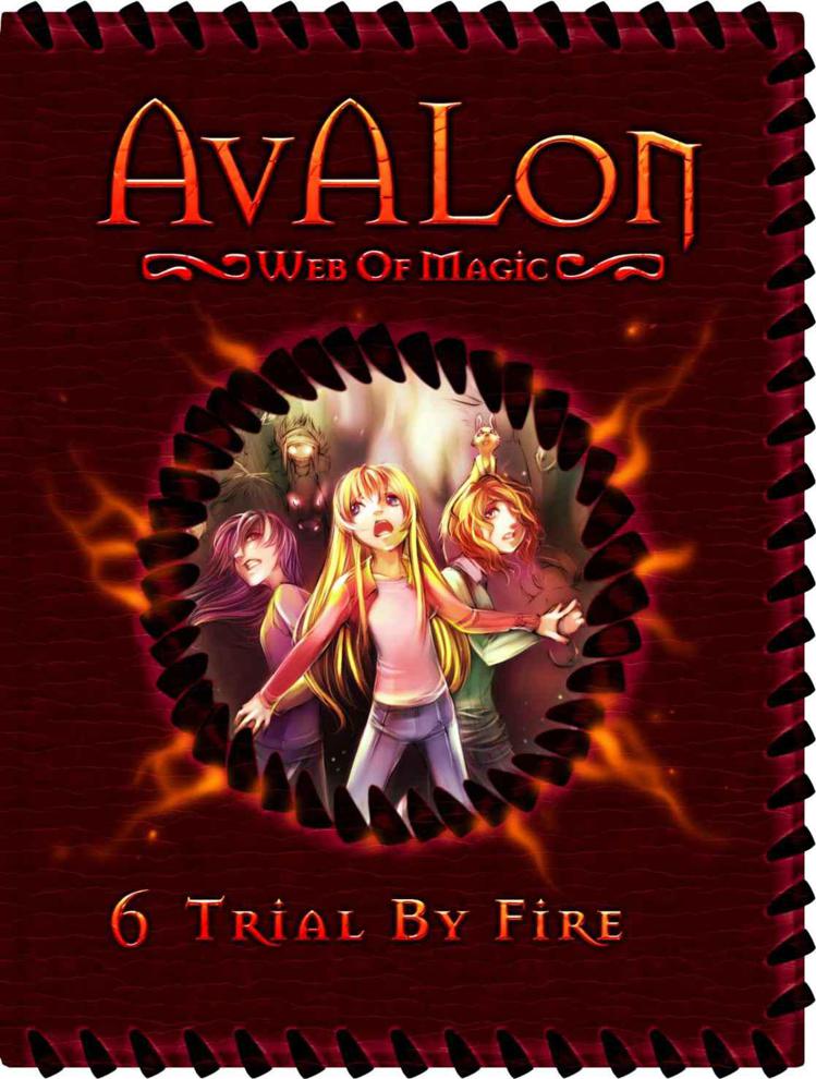 Trial By Fire (Avalon: Web of Magic #6)