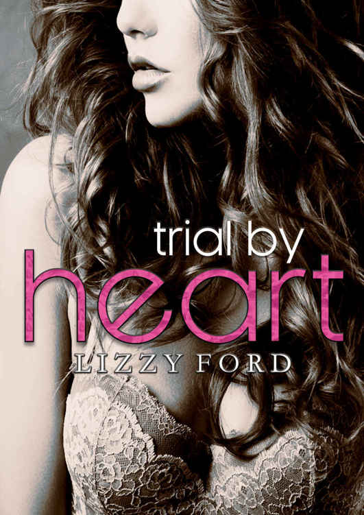 Trial by Heart (Trial Series Book 4) by Lizzy Ford