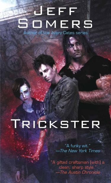 Trickster by Jeff Somers