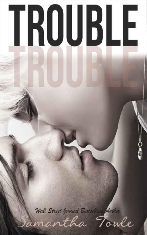 Trouble by Samantha Towle