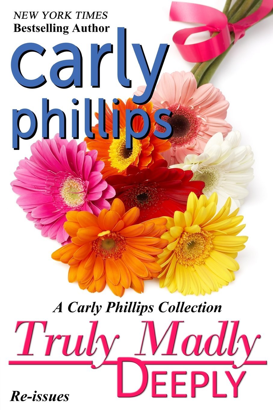 Truly Madly Deeply Boxed Set by Carly Phillips