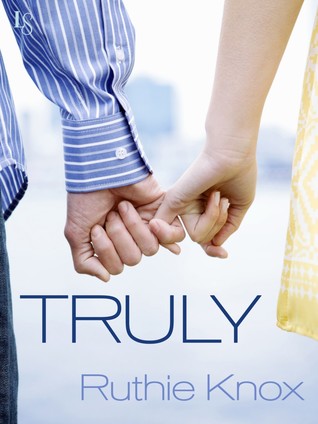 Truly (2013) by Ruthie Knox