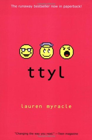 ttyl (2005) by Lauren Myracle