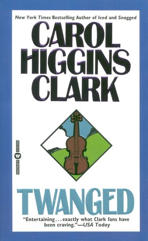 Twanged (1999) by Carol Higgins Clark