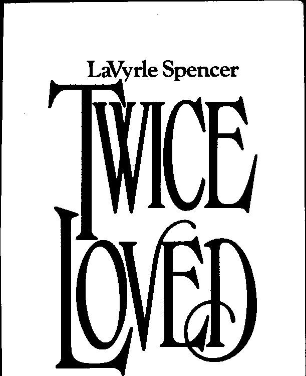 Twice Loved (copy2) by LaVyrle Spencer