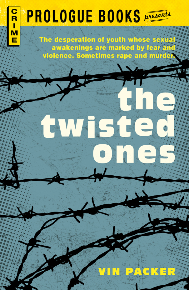 Twisted Ones (1959) by Packer, Vin