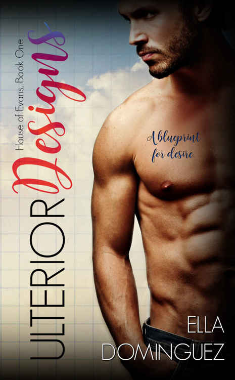 Ulterior Designs (House of Evans Book 1)