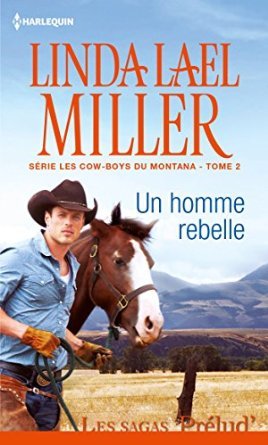 Un homme rebelle (2012) by Linda Lael Miller