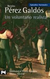 Un voluntario realista (2005) by Benito Pérez Galdós