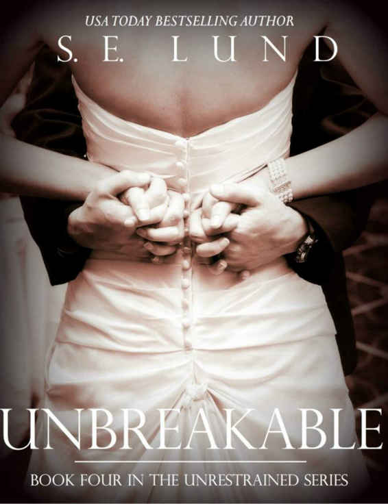 Unbreakable by S. E. Lund