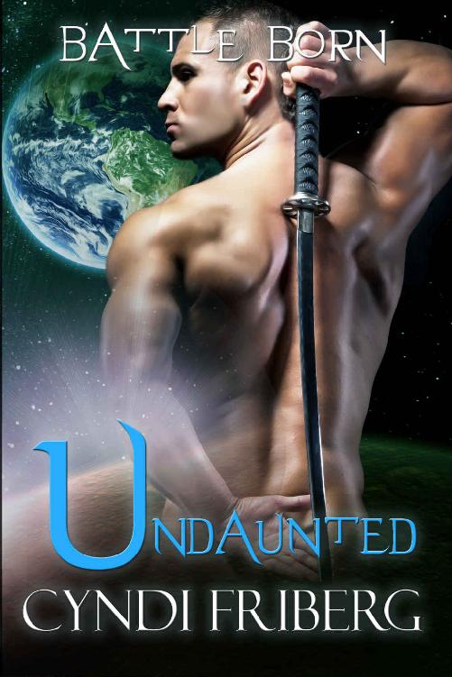 Undaunted (Battle Born Book 6) by Cyndi Friberg