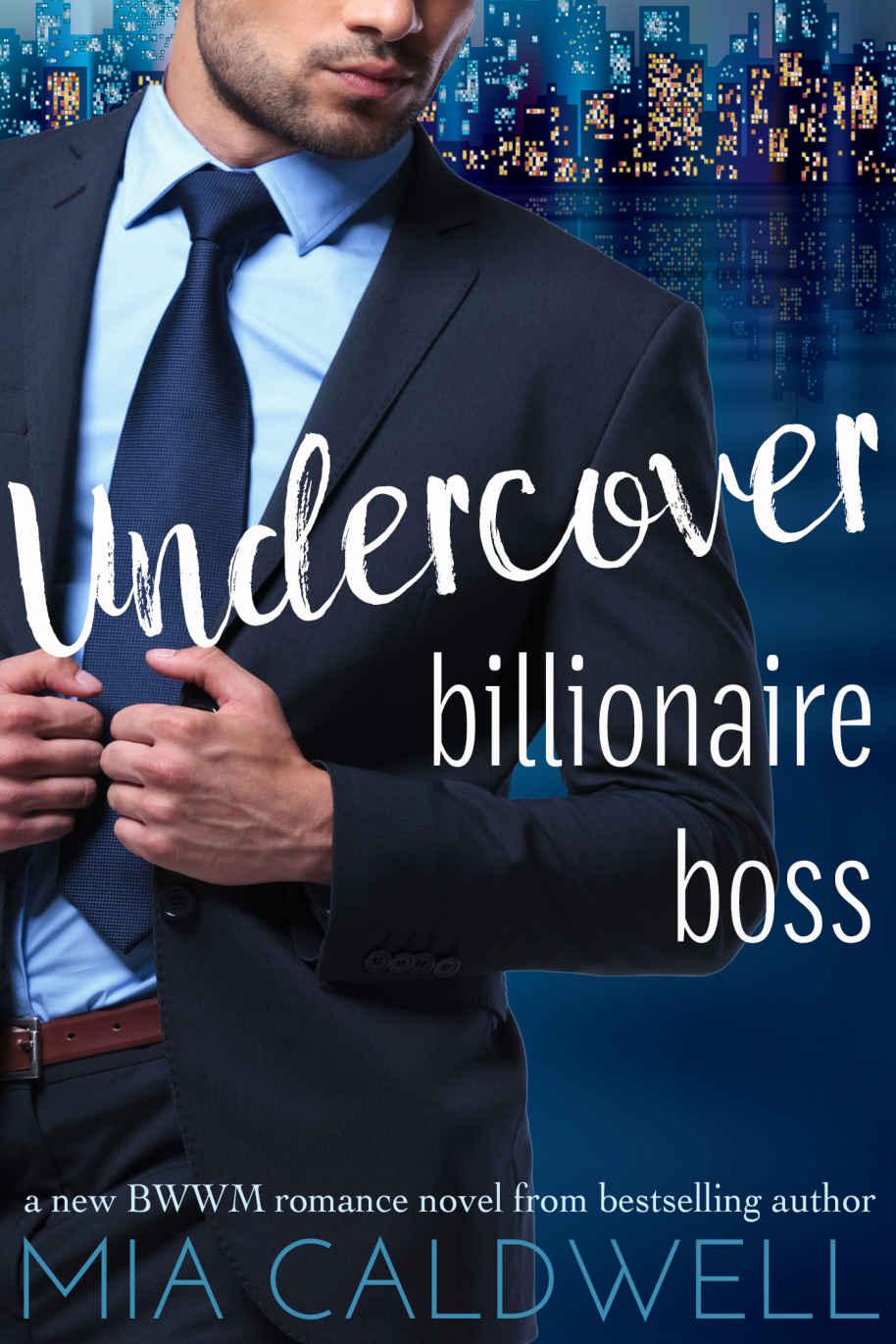 Undercover Billionaire Boss: A BWWM Contemporary Romance by Mia Caldwell