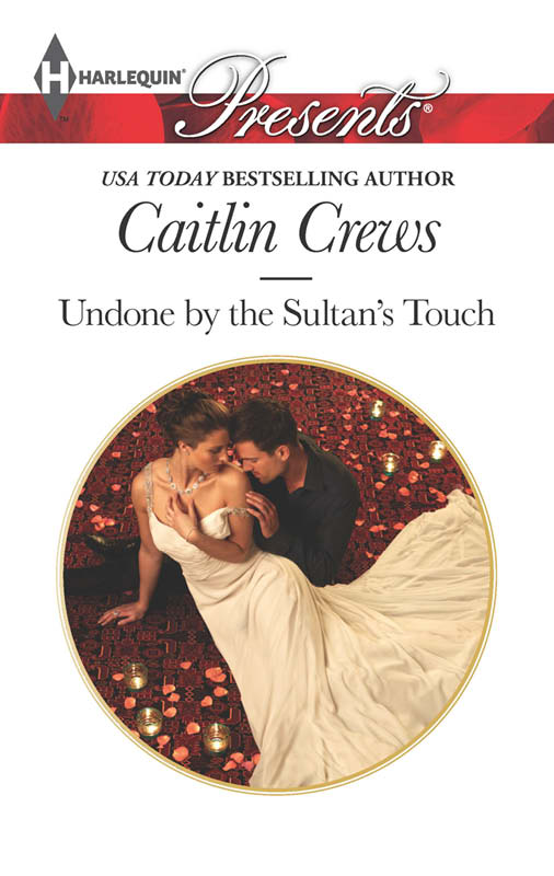 Undone by the Sultan's Touch (2014) by Caitlin Crews