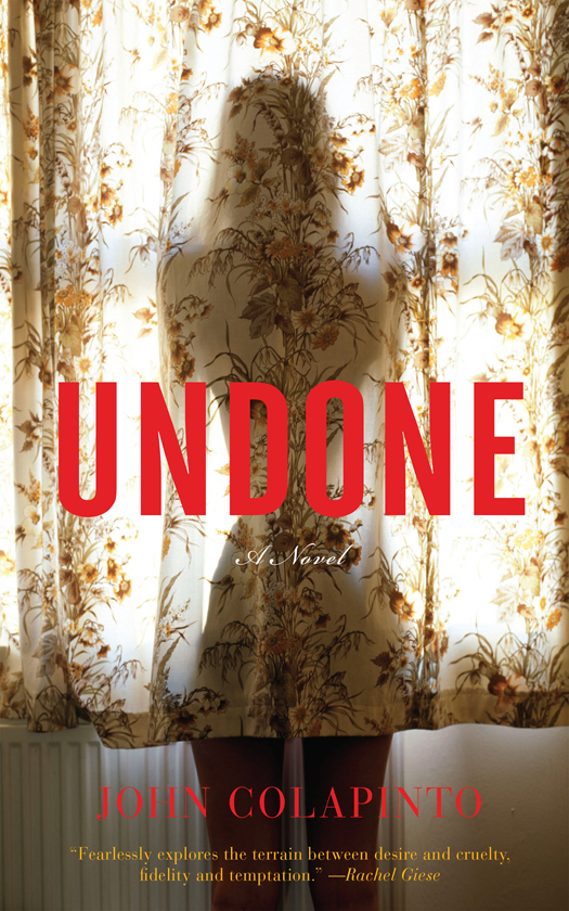 Undone (2015) by John Colapinto