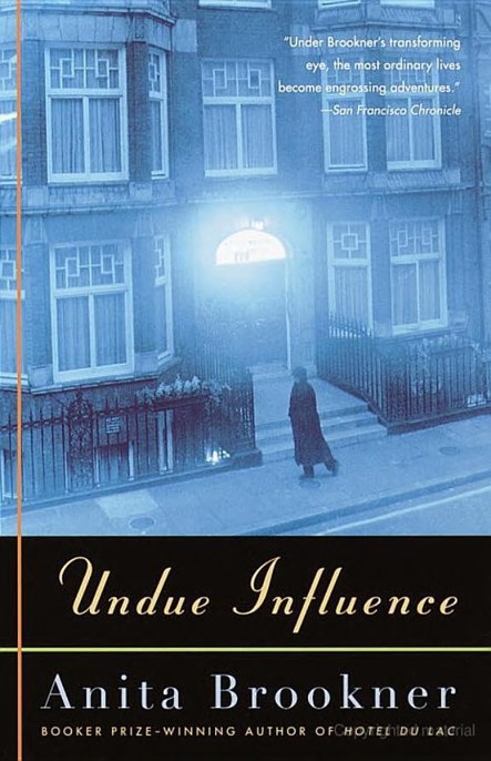 Undue Influence by Anita Brookner