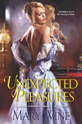 Unexpected Pleasures (2012) by Mary Wine