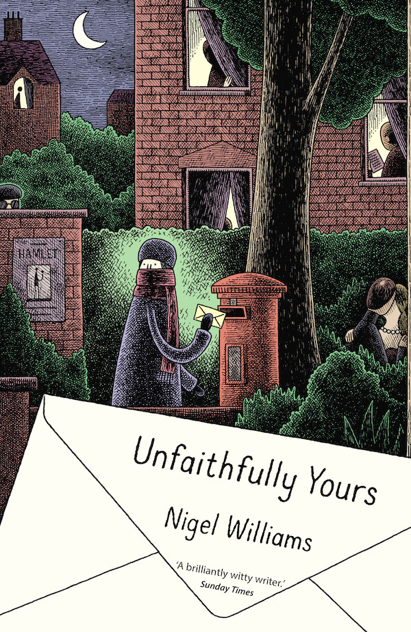Unfaithfully Yours by Nigel Williams