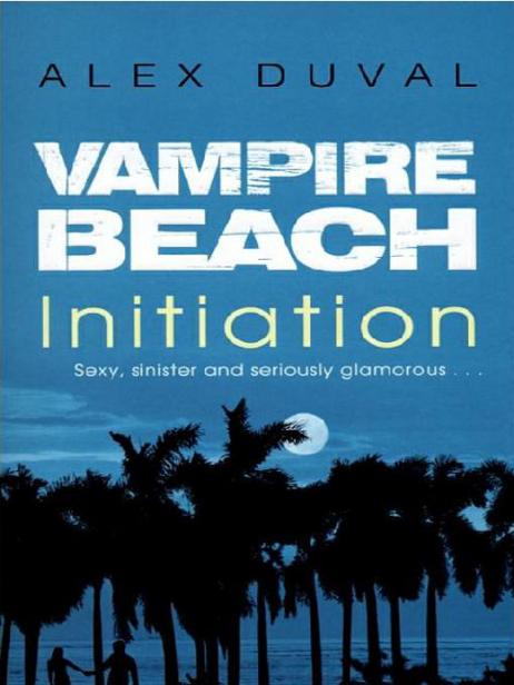 Vampire Beach: Initiation by Alex Duval