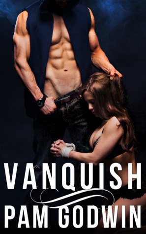 Vanquish (2000) by Pam Godwin