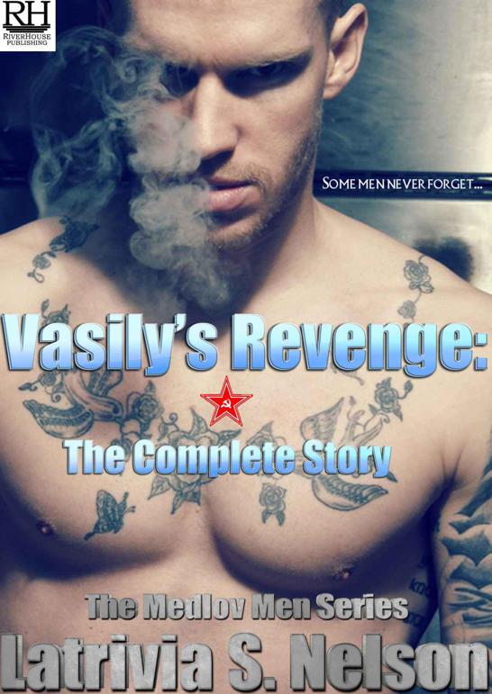 Vasily's Revenge: The Complete Story (The Medlov Men Book 1)