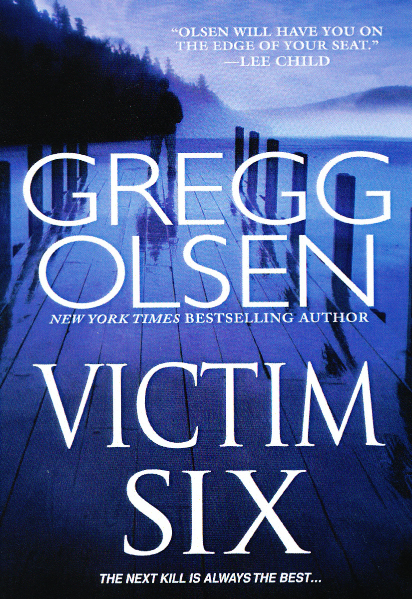 Victim Six (2010) by Gregg Olsen
