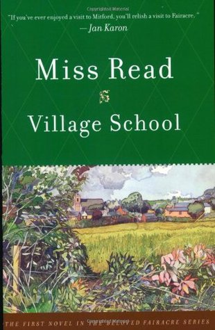 Village School (2001) by Miss Read