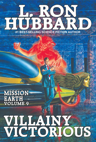 Villainy Victorious (1990) by L. Ron Hubbard