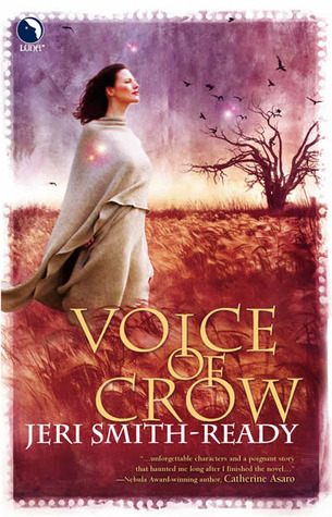 Voice of Crow (2007) by Jeri Smith-Ready