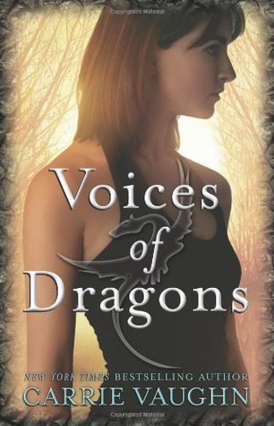 Voices of Dragons (2010) by Carrie Vaughn
