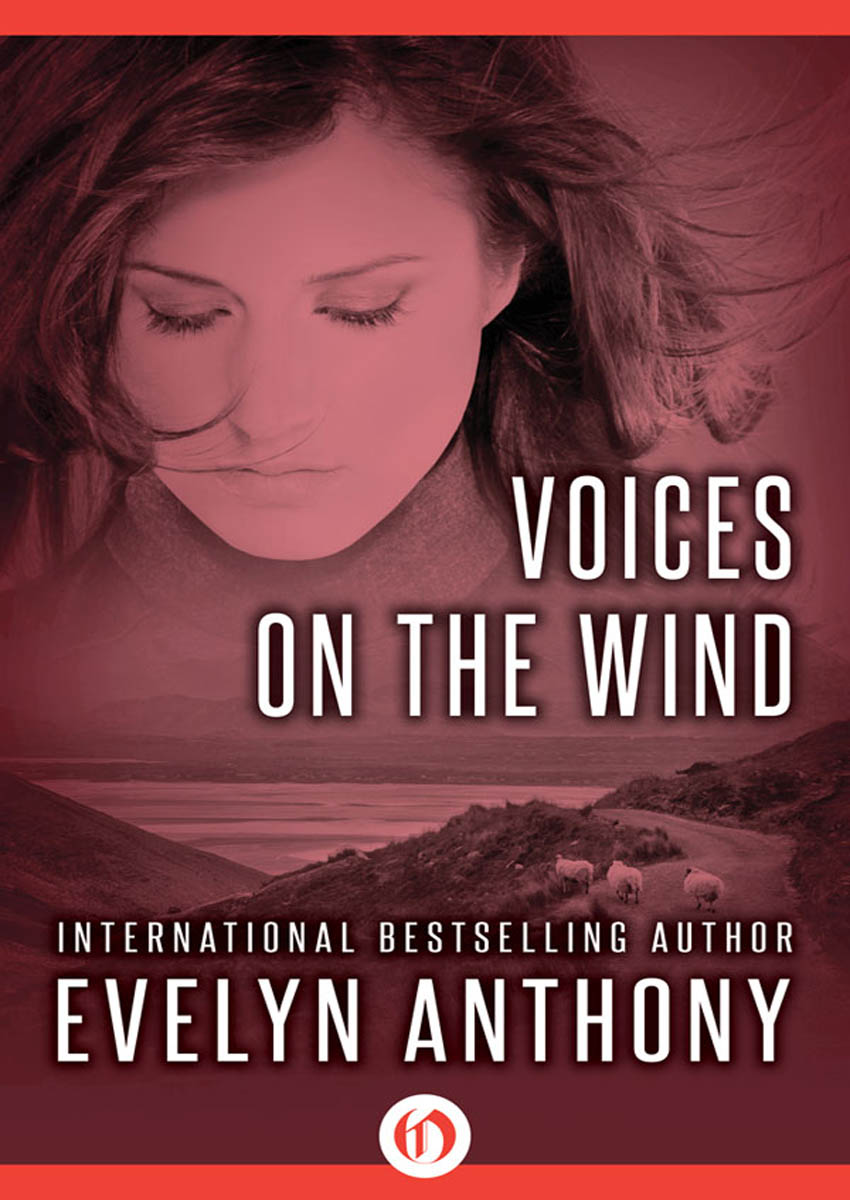 Voices on the Wind by Evelyn Anthony