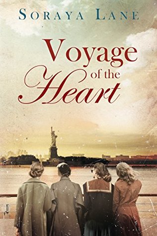 Voyage of the Heart (2014) by Soraya Lane