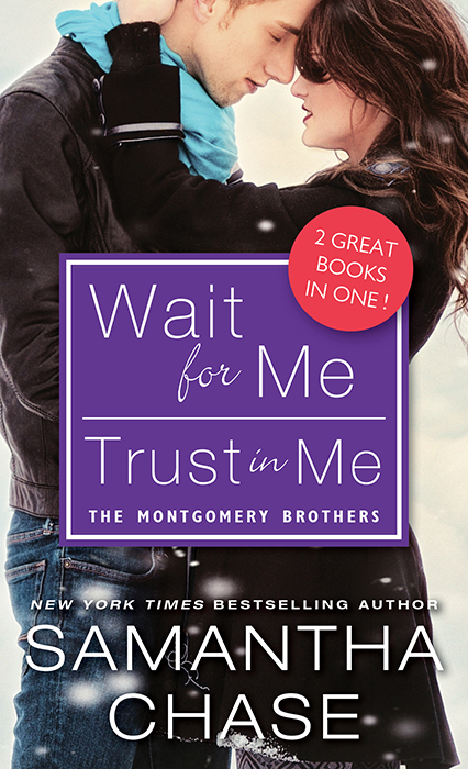 Wait for Me / Trust in Me (2015) by Samantha Chase