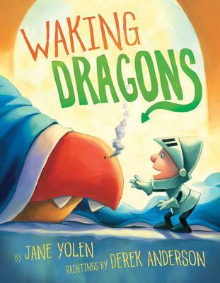 Waking Dragons (2012) by Jane Yolen