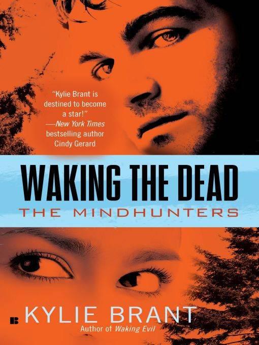 Waking the Dead by Kylie Brant