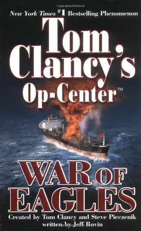 War of Eagles (2005) by Tom Clancy