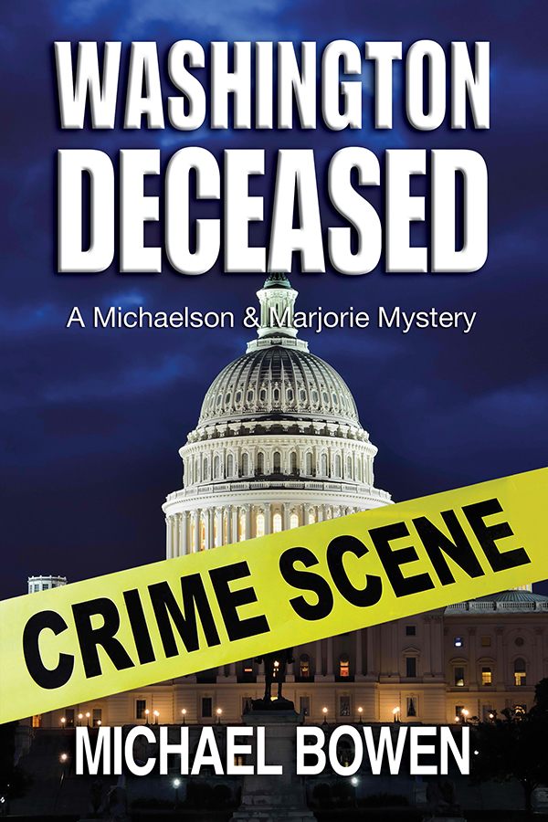 Washington Deceased (2013) by Michael Bowen