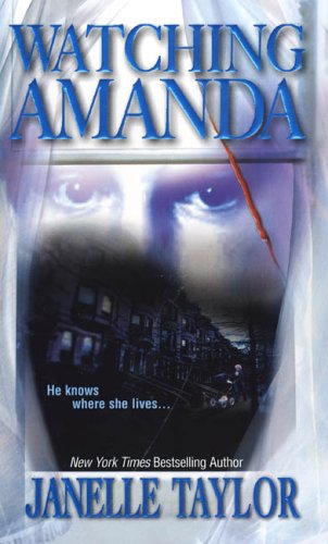 Watching Amanda (2005) by Janelle Taylor