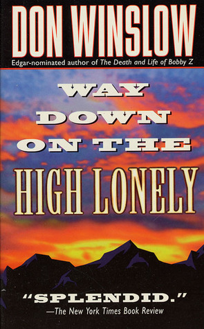 Way Down on the High Lonely (1998)