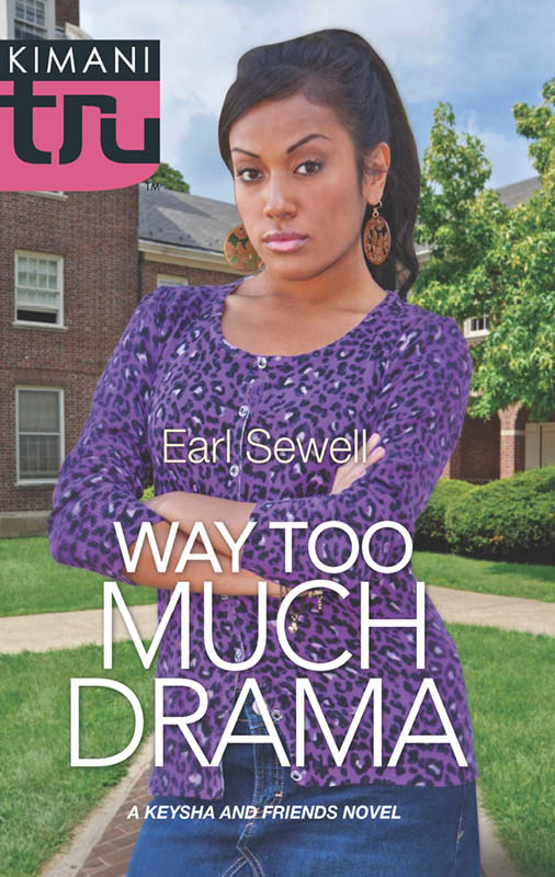Way Too Much Drama (2013) by Earl Sewell