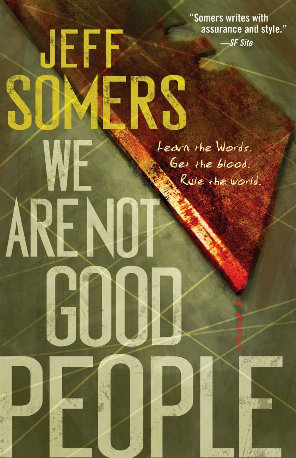We Are Not Good People (Ustari Cycle) by Jeff Somers