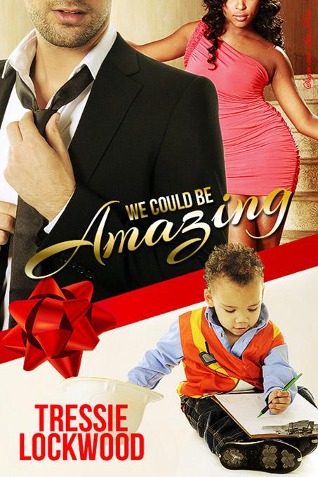 We Could Be Amazing by Tressie Lockwood
