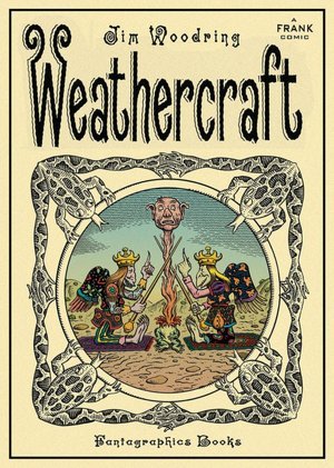 Weathercraft (2010) by Jim Woodring