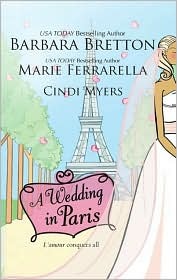 Wedding in Paris: We'll Always Have Paris/Something Borrowed, Something Blue/Picture Perfect (2007)