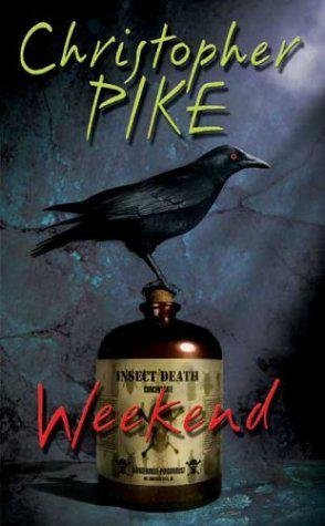 Weekend (1999) by Christopher Pike