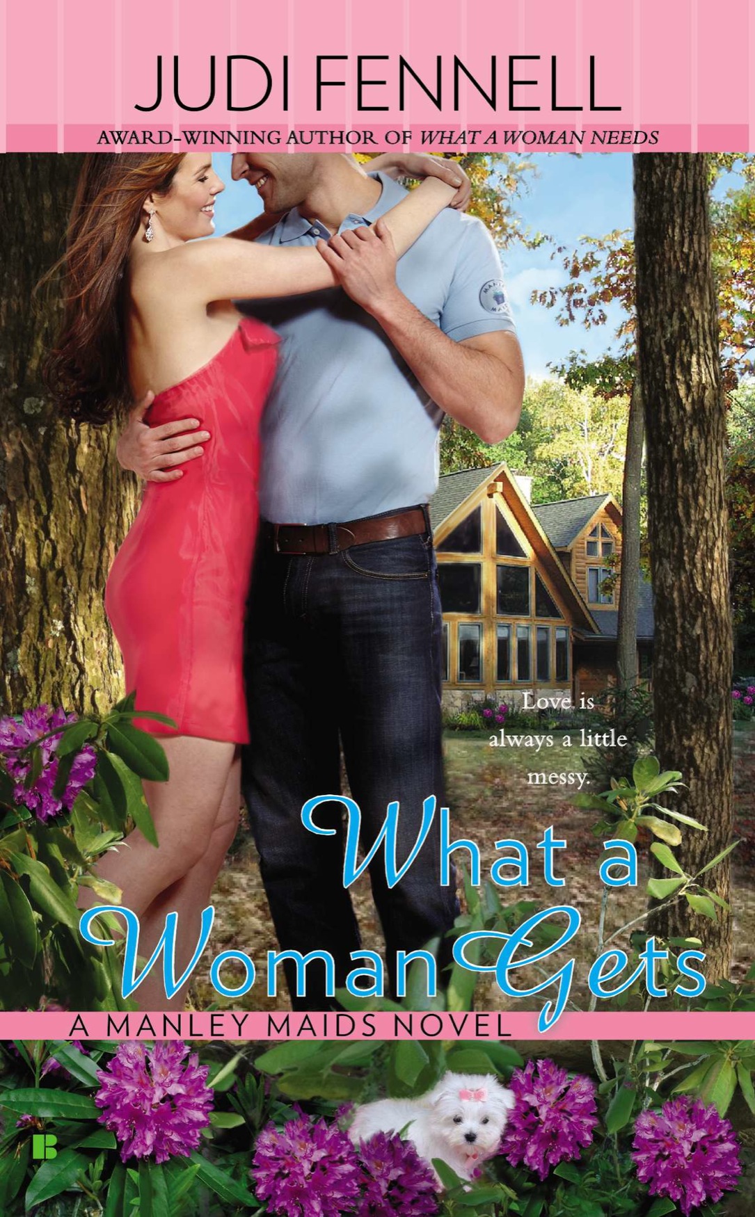 What a Woman Gets (2014) by Judi Fennell