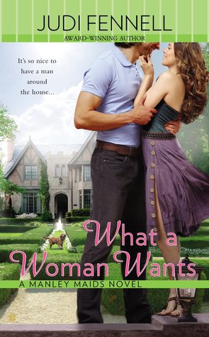 What a Woman Wants (2014) by Judi Fennell
