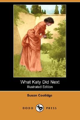 What Katy Did Next (2007) by Susan Coolidge
