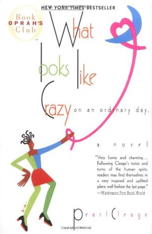 What Looks Like Crazy on an Ordinary Day (1998) by Pearl Cleage